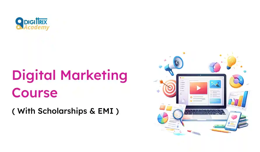 Digital Marketing Course with scholarship and EMI options. Includes icons of a laptop, graphs, a megaphone, and social media, expressing a modern, dynamic feel.