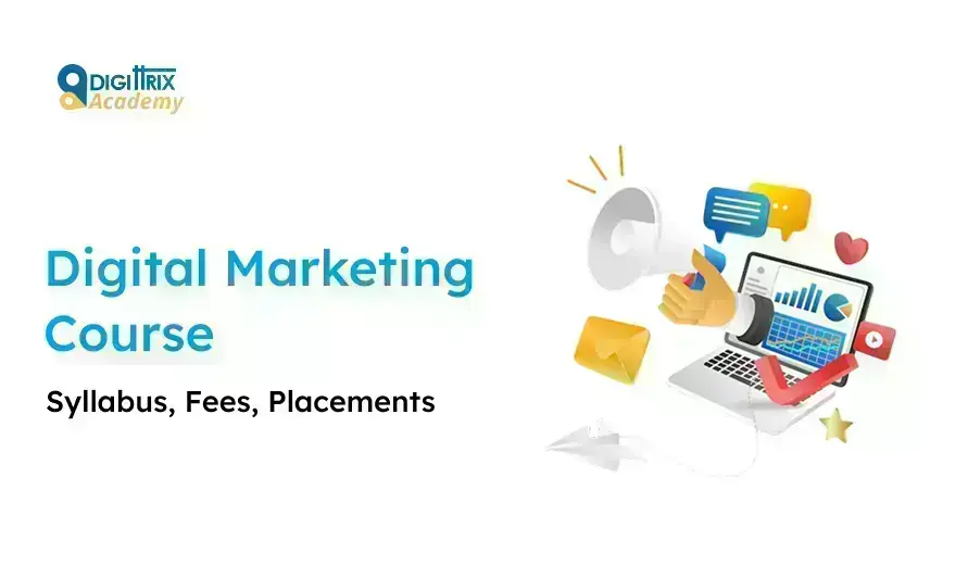 Digital Marketing Course with syllabus, fees, and placements info. Features a laptop with charts, a megaphone, chat bubbles, and heart icons.