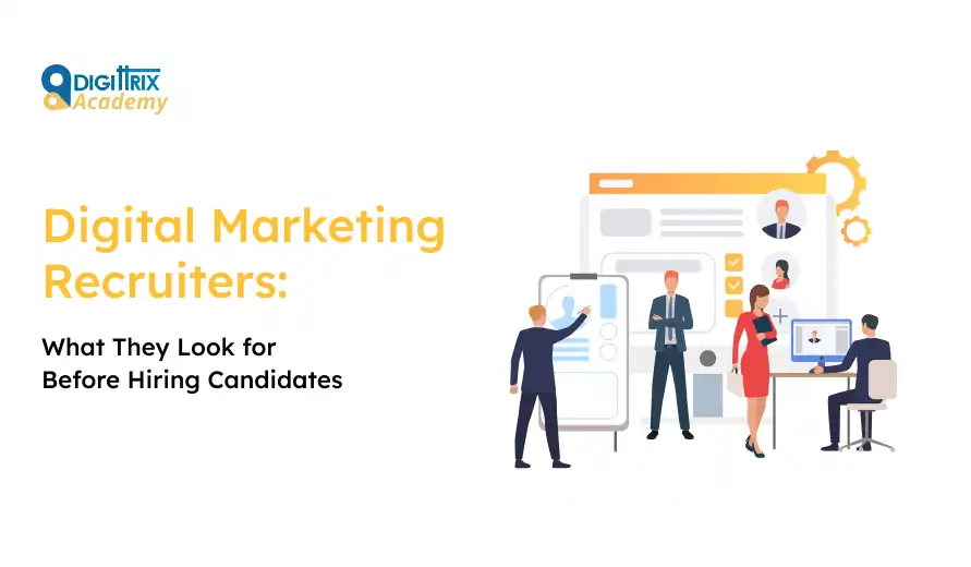 Image of professionals reviewing candidates and digital profiles, titled Digital Marketing Recruiters: What They Look for Before Hiring Candidates.