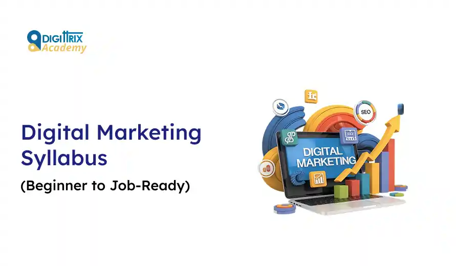 Digital Marketing Syllabus cover with colorful icons around a laptop displaying Digital Marketing. Text reads Beginner to Job-Ready. Bright, modern design.