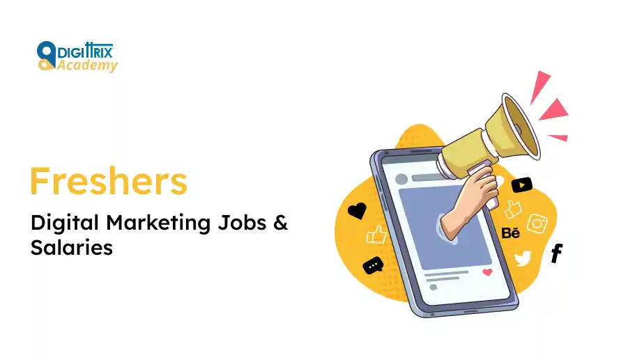 Digital marketing graphic with a hand holding a megaphone emerging from a smartphone, surrounded by social media icons. Text reads Freshers Digital Marketing Jobs & Salaries with a professional tone.