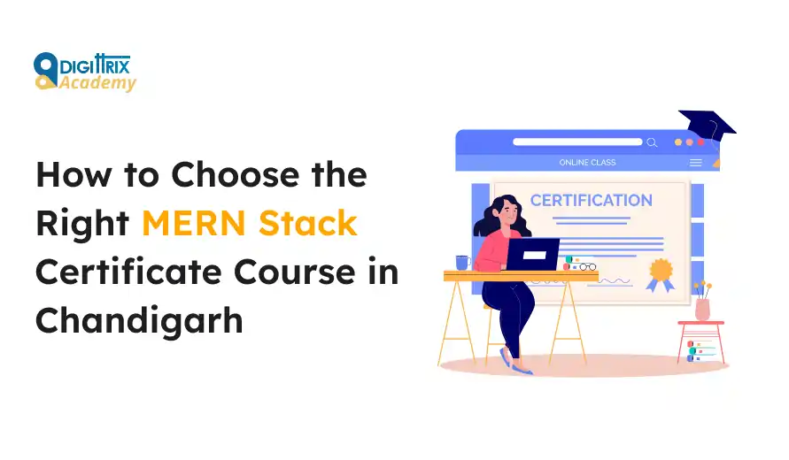 Image showing a woman studying online with certification, titled "How to Choose the Right MERN Stack Certificate Course in Chandigarh."