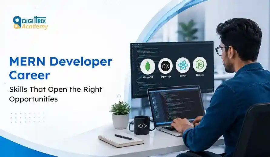 Person coding on a laptop and monitor showing MERN stack logos with text promoting MERN Developer Career by Digittrix Academy.