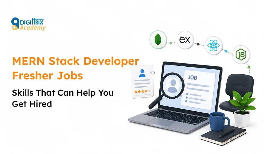 MERN Stack Developer Fresher Jobs ad by Digitrx Academy with laptop, job search icons, coffee mug, plant, and notebook on a white background.