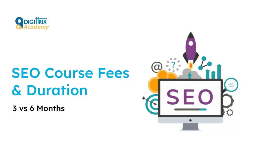 Graphic titled SEO Course Fees & Duration 3 vs 6 Months featuring an SEO-themed image with a computer, icons, and a launching rocket.