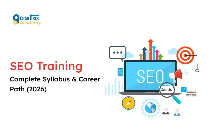 SEO Training poster with digital icons, graphs, and a laptop displaying SEO. Text reads Complete Syllabus & Career Path (2026) from Digittrix Academy.