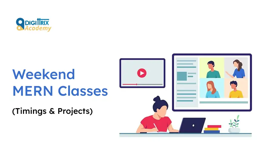 Graphic for Weekend MERN Classes by Digittrix Academy. It shows a person studying at a desk with a laptop, video call screen, and study materials. The tone is educational and focused.